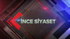 İnce Siyaset